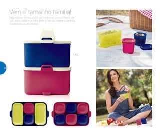 Vem aí tamanho família!
No próximo Vitrine, você vai conhecer o novo Picnic de
1,5L. Nele cabem os Mini Refri Lines de maneira perfeita,
separando os alimentos.
1,5L
46
 