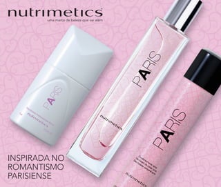 INSPIRADA NO
ROMANTISMO
PARISIENSE
 