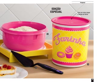 19
Preparar
2
3
4
EDIÇÃO
ESPECIAL Com um único toque
a tampa se fecha
 