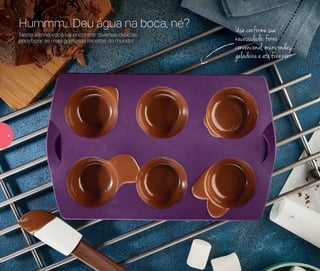 Neste Vitrine, você vai encontrar diversas delícias
para fazer as mais gostosas receitas do mundo!
Hummm... Deu água na boca, né? Use conforme sua
necessidade: forno
convencional,micro-ondas,
geladeira e até freezer!
4
 