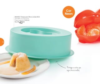 802594 | Tampa para Micro-ondas Mint
24,4 diâm. X 7,5 alt. (cm)
Preço sugerido: R$60,00
Por: R$
42,00
Cor
Neon
Protege e evita que
suje o micro-ondas
60
 