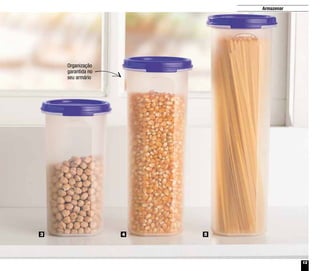 13
Armazenar
3 4 5
Organização
garantida no
seu armário
 