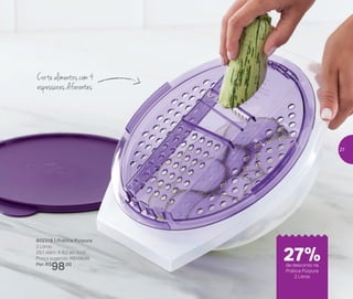 802318 | Prática Púrpura
2 Litros
29,1 diâm. X 8,2 alt. (cm)
Preço sugerido: R$135,00
Por: R$
98,00
Corte alimentos com 4
espessuras diferentes
de desconto na
Prática Púrpura
2 Litros
27%
27
 