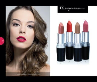 A modelo está usando NC Express Batom Rush.
1.
2. 4.
3.
74
 