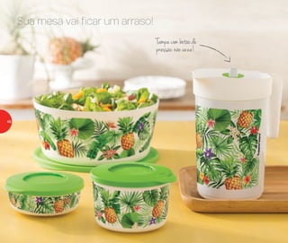 Sua mesa vai ficar um arraso!
Tampa com botão de
pressão: não vaza!
46
 