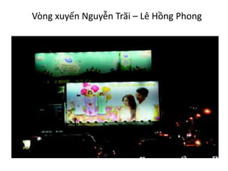Vòng xuyến Nguyễn Trãi – Lê Hồng Phong
 