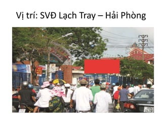 Vị trí: SVĐ Lạch Tray – Hải Phòng
 