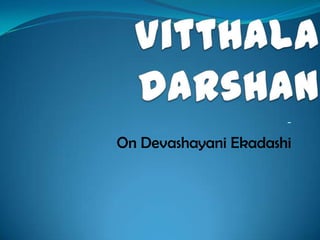 -
On Devashayani Ekadashi
 