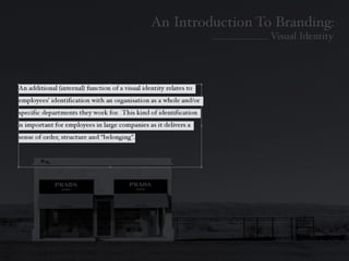 Introduction To Branding: Identity