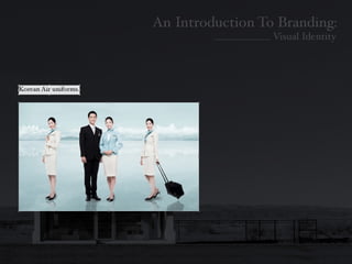 Introduction To Branding: Identity