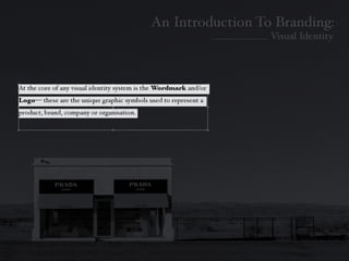 Introduction To Branding: Identity