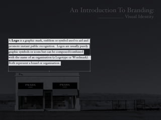 Introduction To Branding: Identity