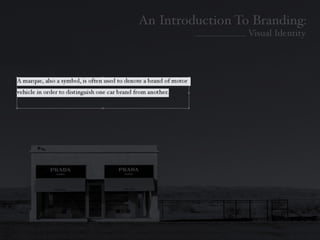 Introduction To Branding: Identity
