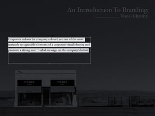 Introduction To Branding: Identity