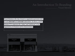 Introduction To Branding: Identity