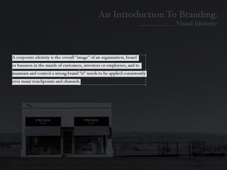 Introduction To Branding: Identity