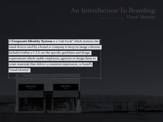 Introduction To Branding: Identity