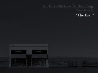Introduction To Branding: Identity