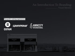 Introduction To Branding: Identity