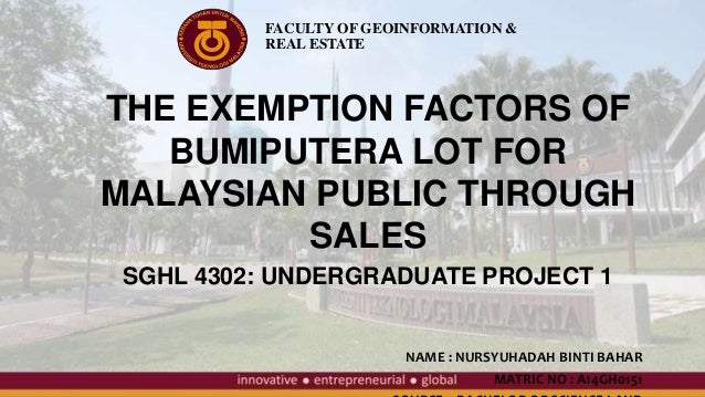 The Exemption Factors of Bumiputera Lot for Malaysian Public