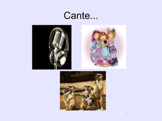 18
Cante...