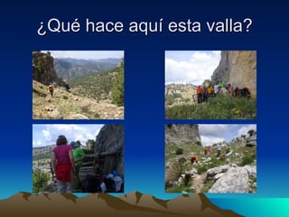 ¿Qué hace aquí esta valla? 