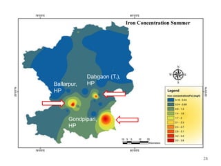 28
Ballarpur,
HP
Gondpipari,
HP
Dabgaon (T.),
HP
 
