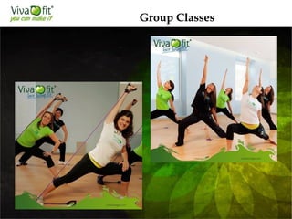 Group Classes
 