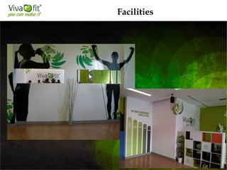 Facilities
 