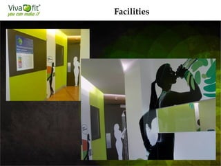 Facilities
 
