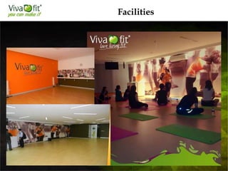 Facilities
 