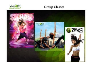 Group Classes
 