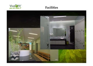 Facilities
 
