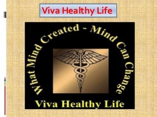 Viva Healthy Life
 