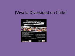 ¡Viva la Diversidad en Chile! 