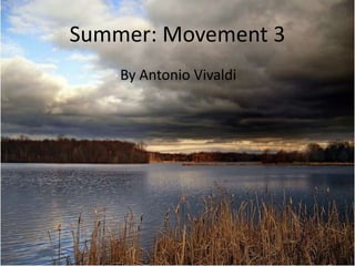 Summer: Movement 3 By Antonio Vivaldi 