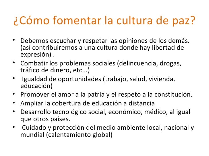 Vivamos una cultura de paz Vivamos una cultura de paz