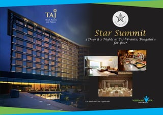 3 Days & 2 Nights at Taj Vivanta, Bengaluru
for You*
*Co-Applicant Not Applicable
 