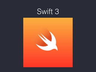 Swift 3
 