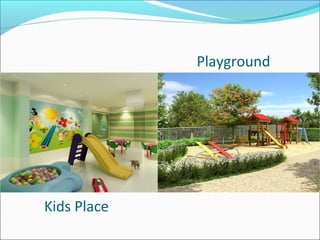 Playground




Kids Place
 