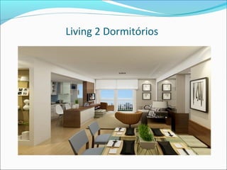 Living 2 Dormitórios
 