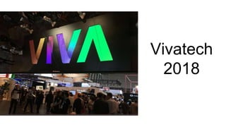 Vivatech
2018
 