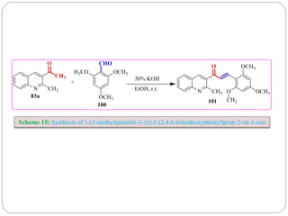 Scheme 15: Synthesis of 1-(2-methylquinolin-3-yl)-3-(2,4,6-trimethoxyphenyl)prop-2-en-1-one
 