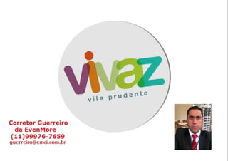 Vivaz Vila Prudente