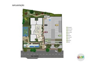 IMPLANTAÇÃO
RUA GIESTAS
 