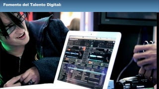 Fomento del Talento Digital:
 