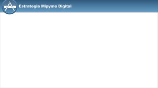 Estrategia Mipyme Digital
 
