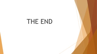 THE END 
