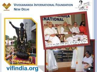 VIVEKANANDA INTERNATIONAL FOUNDATION
NEW DELHI
 