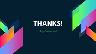THANKS!
Any Questions?
 